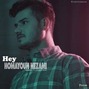 متن آهنگ هی همایون نظامی