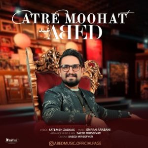 متن آهنگ عطر موهات عبد