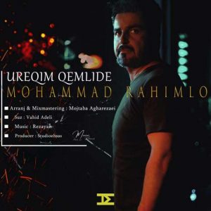 متن آهنگ اورگیم غملیده محمد رحیملو متن آهنگ اورگیم غملیده محمد رحیملو